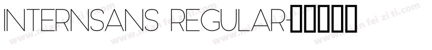 InternSans Regular字体转换